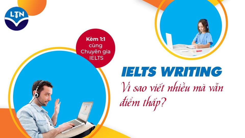 IELTS WRITING -Vì sao viết nhiều mà vẫn điểm thấp